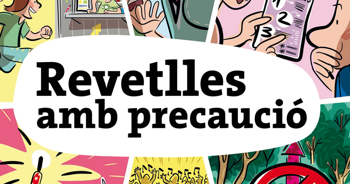 REVETLLES AMB PRECAUCIO