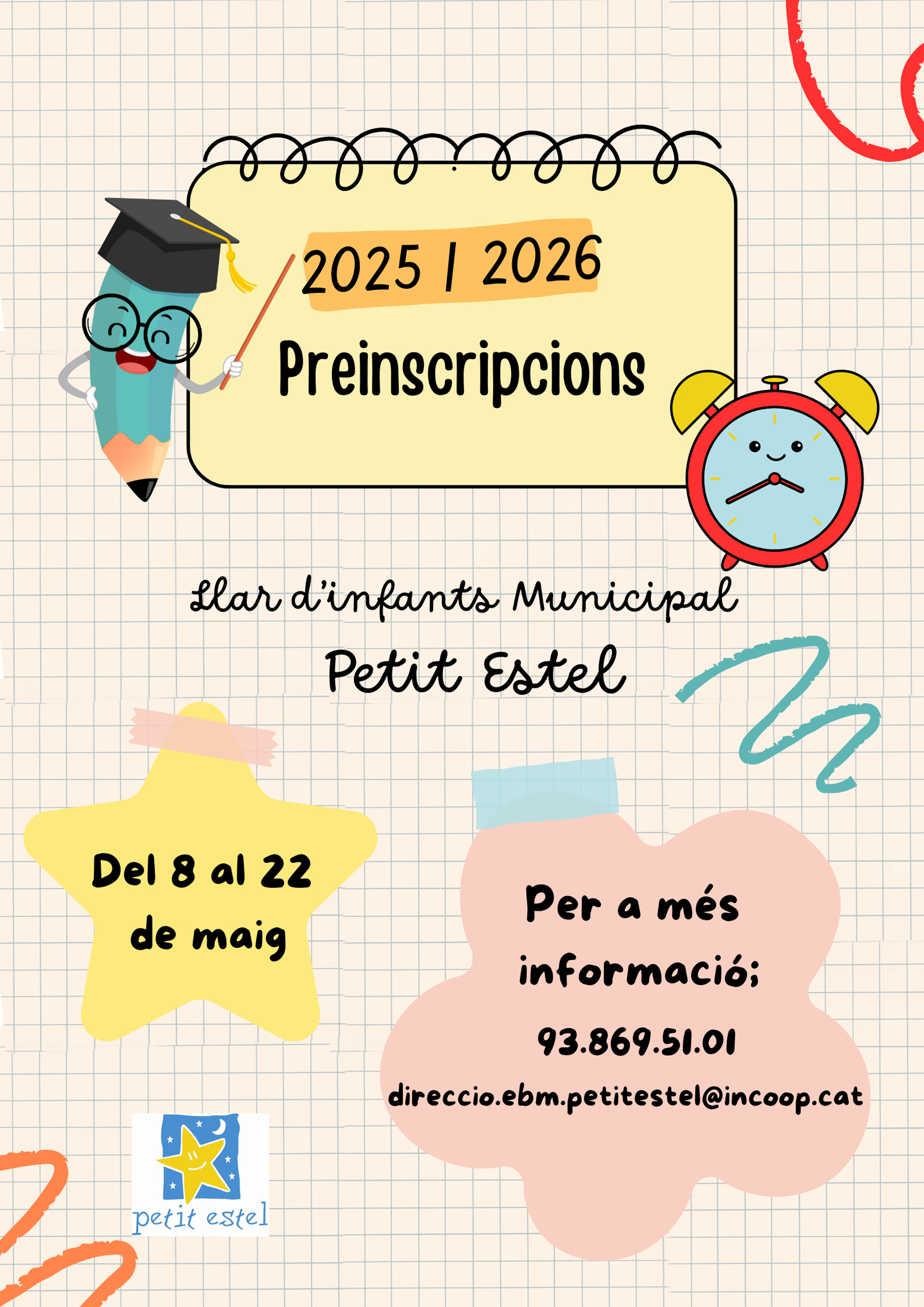 Cartell del període de preinscripcions de l'Escola Bressol Municipal Petit Estel - Del 8 al 22 de maig.