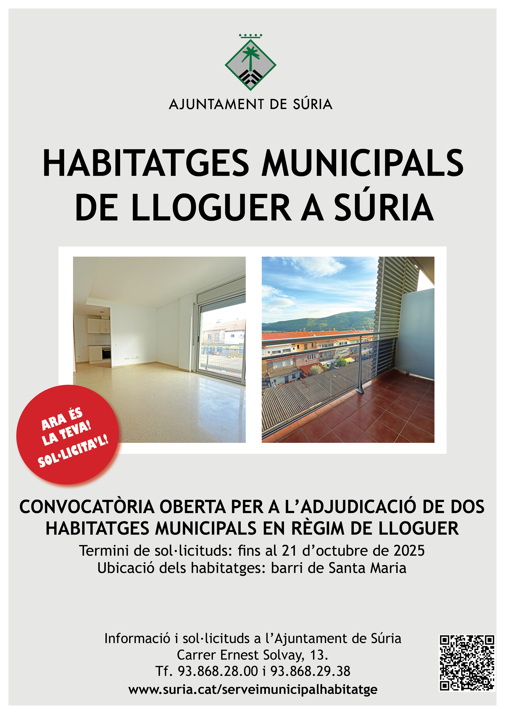 Cartell sobre la convocat&ograve;ria d'adjudicaci&oacute; de dos habitatges municipals en r&egrave;gim de lloguer - Fins al dimarts 21 d'octubre.
